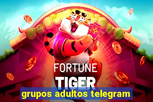 grupos adultos telegram